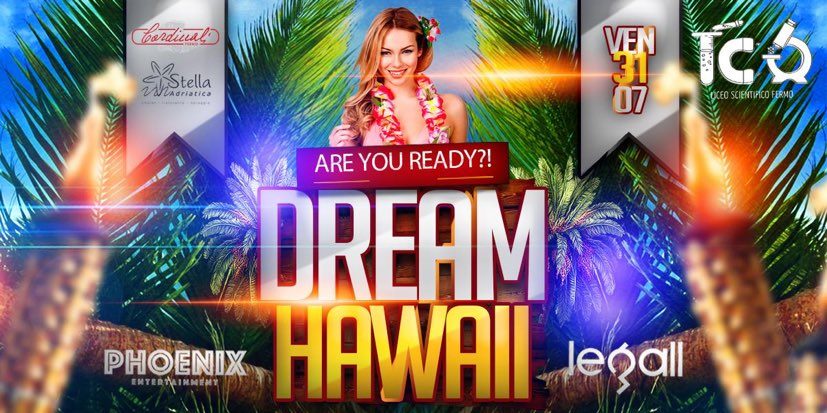 Dream Hawaii alla discoteca Le Gall di Porto San Giorgio
