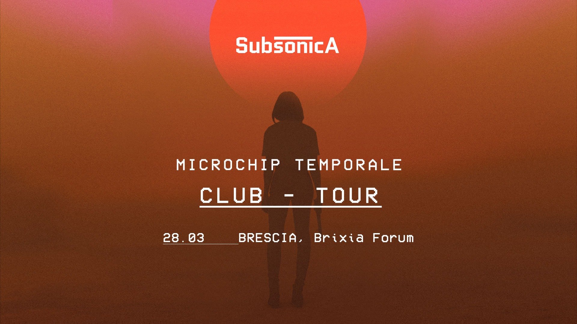 Brixia Forum Brescia, Subsonica, Microchip Temporale