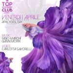 Top Club by Frontemare Rimini, April Fool Day