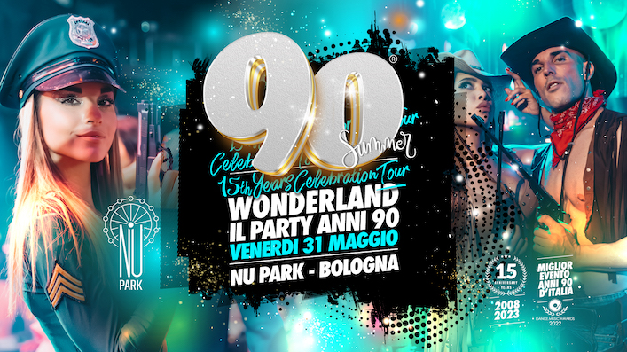 90 Wonderland alla discoteca Nu Park, il giardino del Numa di Bologna