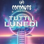 Ultimo Lunedì di Giugno al Coconuts di Rimini