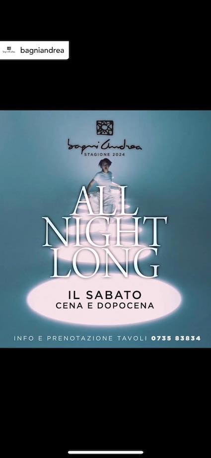 Bagni Andrea San Benedetto del Tronto, All Night Long