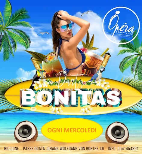 Operà beach club Riccione, Bonitas Party, Biglietti e Tavoli