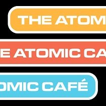 The Atomic Cafè