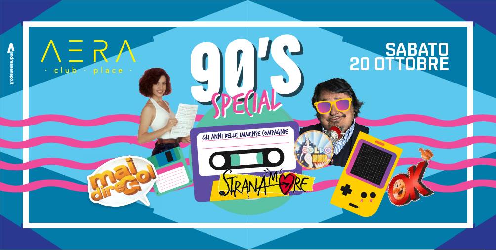 90s special Aera Club Fabriano