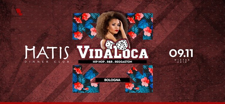 Vida Loca Winter Tour 2018 Matis Bologna