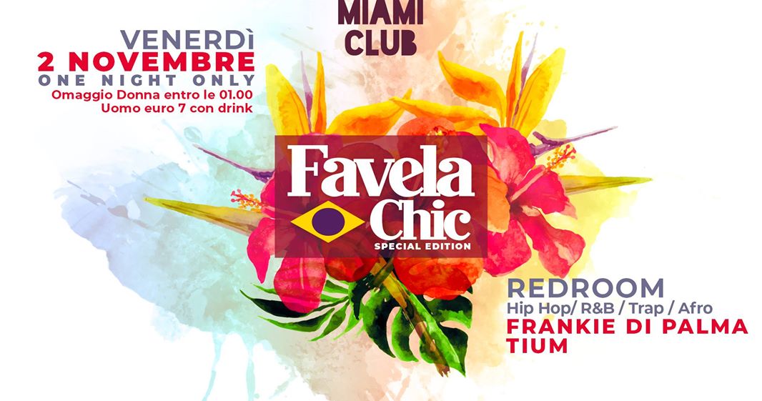 Favela Chic Miami Club Monsano