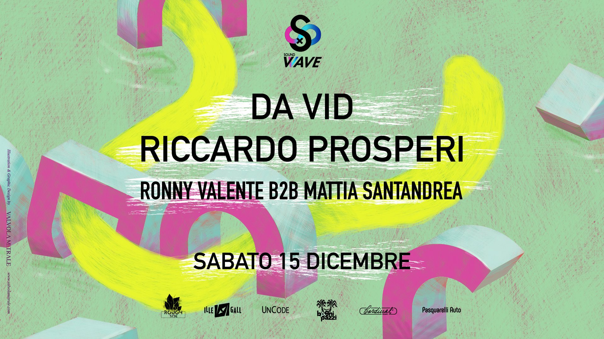 Da Vid guest dj Sound Wave Porto San Giorgio