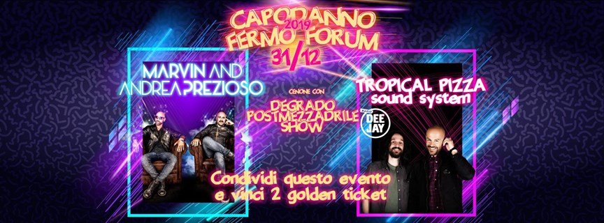 Marvin e Prezioso Capodanno 2019 Fermo Forum