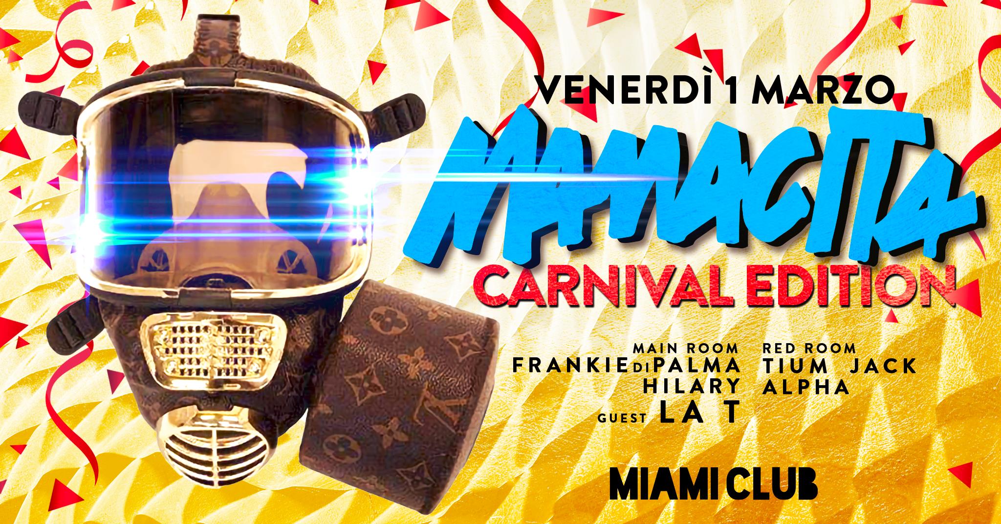 Mamacita Carnival Edition Miami Club Monsano