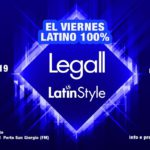 El Viernes Latino 100% Le Gall Porto San Giorgio