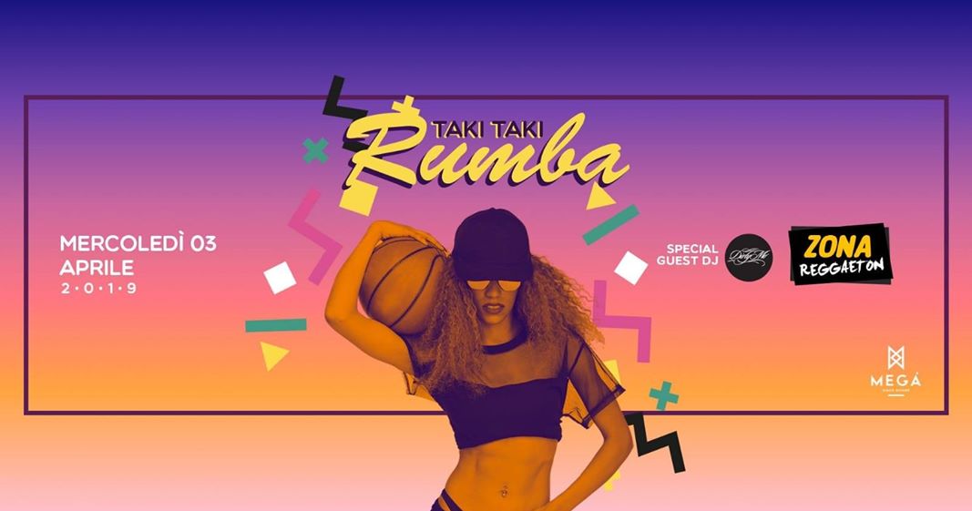 Taki Taki Rumba Discoteca Megà Pescara