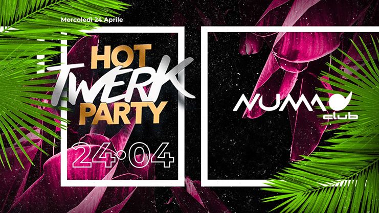 Numa Club Bologna Hot Twerk Party