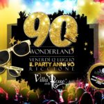 Discoteca Villa delle Rose 90 Wonderland