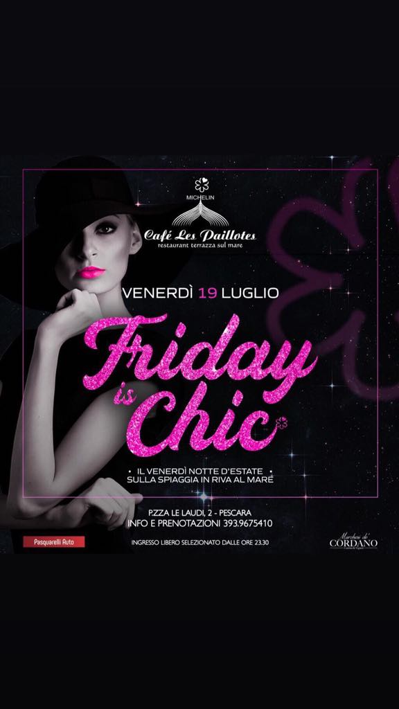 Friday Is Chic Cafè Les Paillotes Pescara