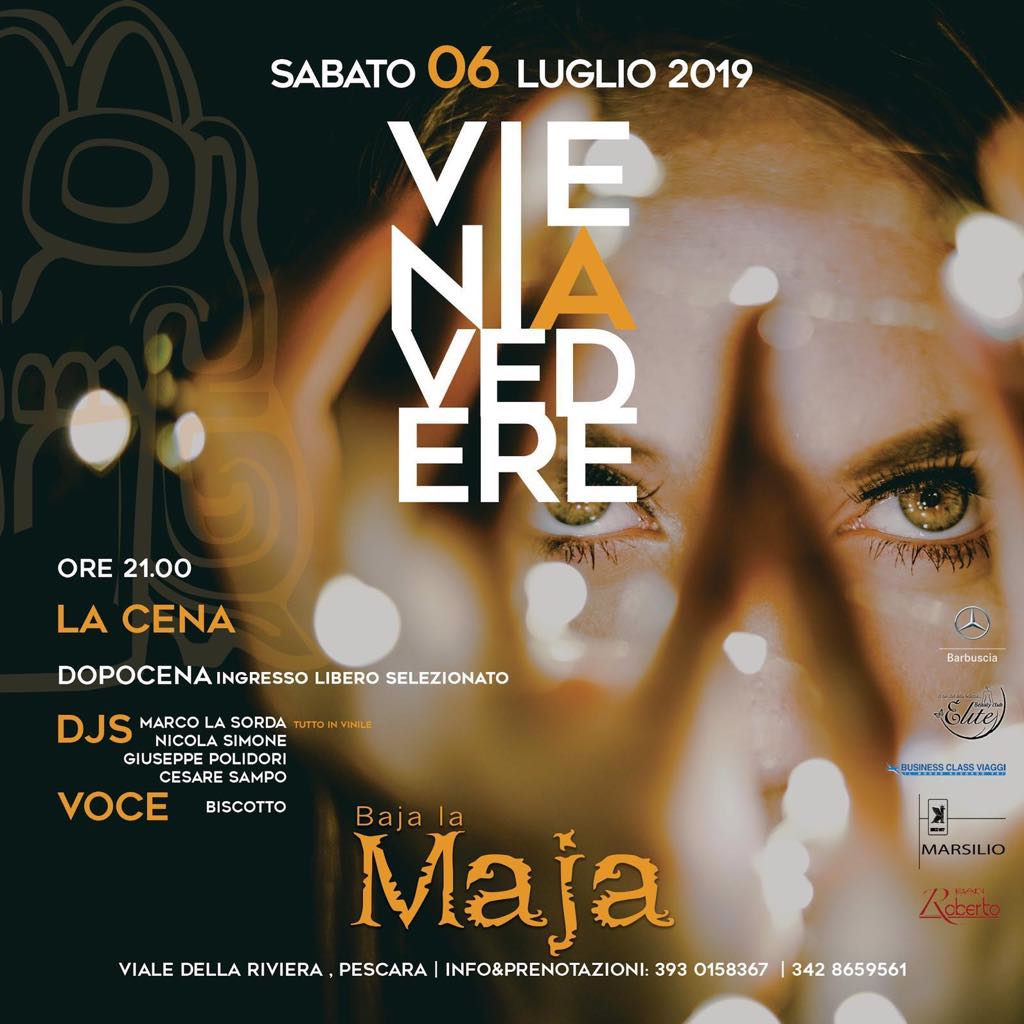 Vieni a vedere Maja Pescara