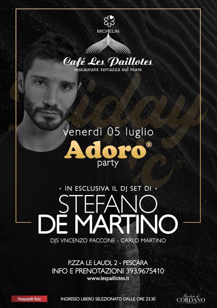 Stefano De Martino dj set Cafè Les Paillotes Pescara