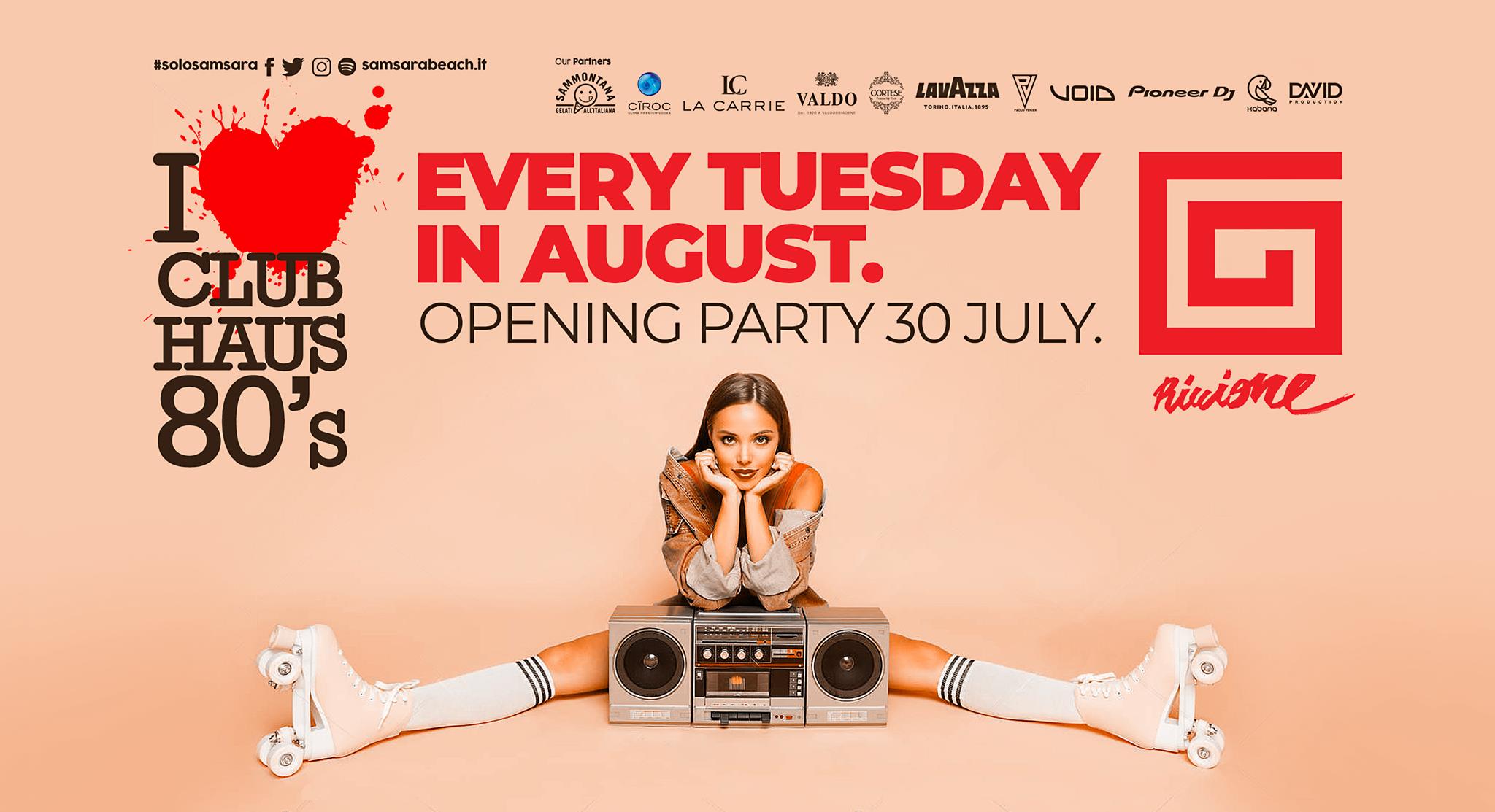 Club Haus 80's Opening Party Samsara Beach Riccione