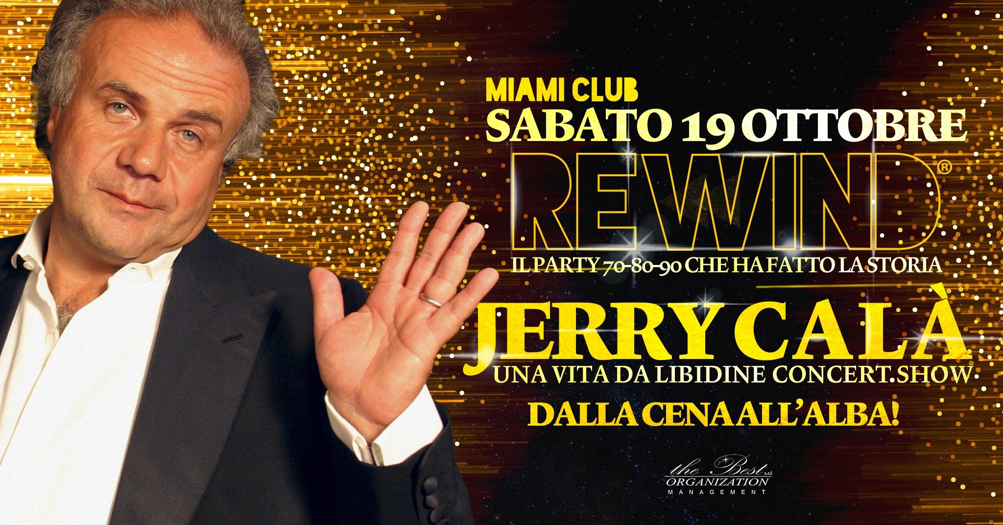 Rewind Opening Party con Jerry Calà Miami Club Monsano