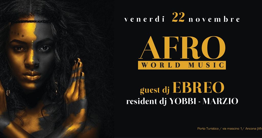 Afro World Music guest dj Ebreo Rio Club Ancona