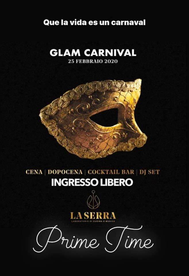 Glam Carnival La Serra