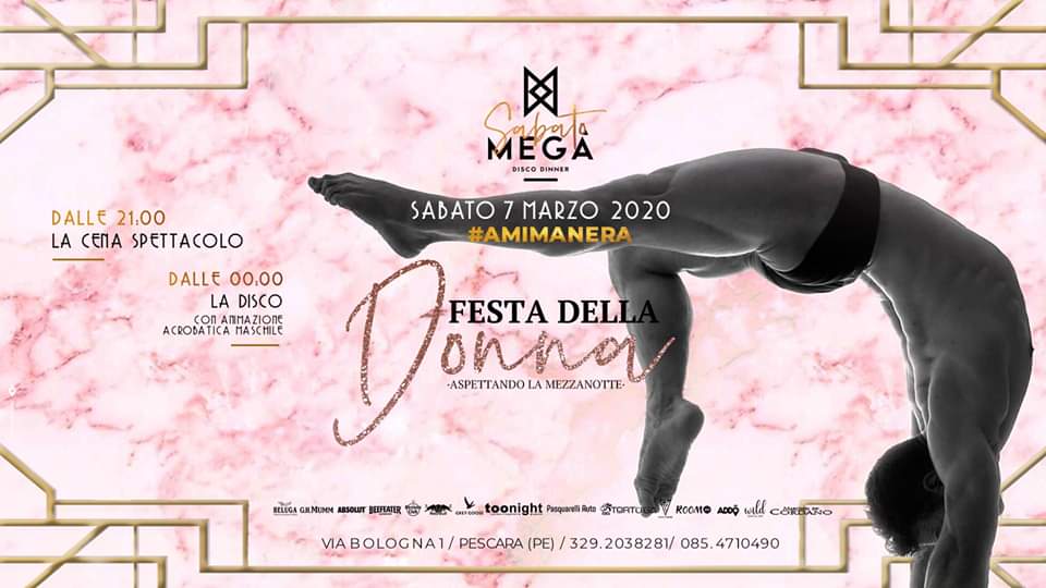 Festa della Donna Megà Disco Dinner Pescara