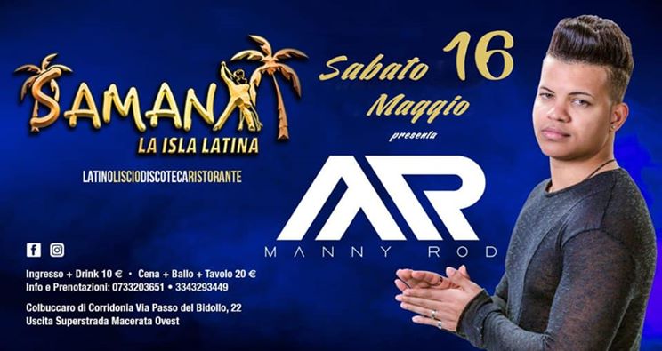 Manny Rod in concerto al Samanà Ciao Ciao Minuit