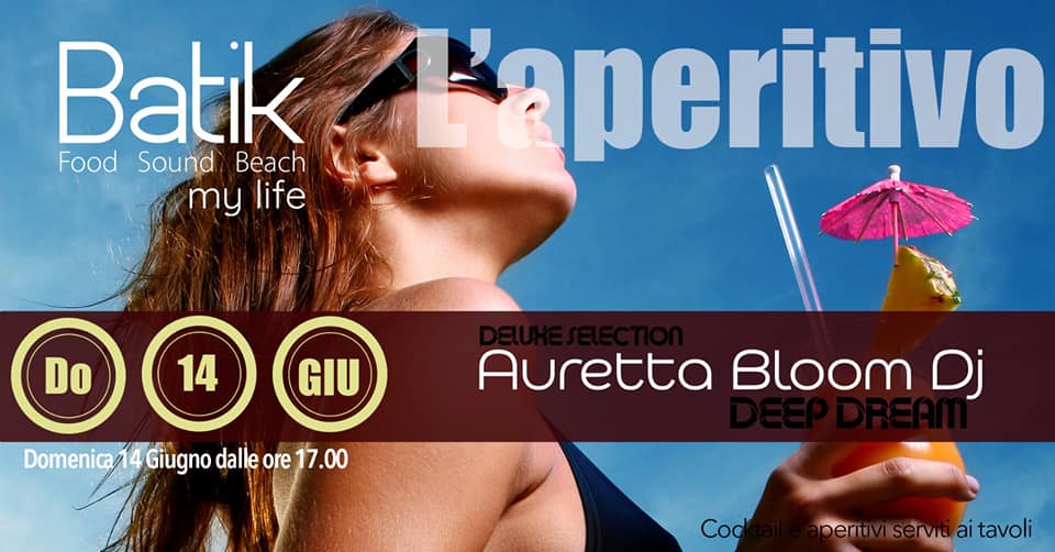 Auretta Bloom dj al Batik