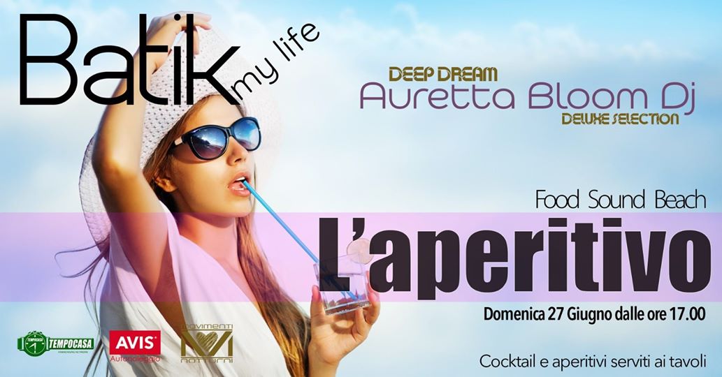 Batik Civitanova Marche, Domenica aperitivo e sound Auretta Bloom