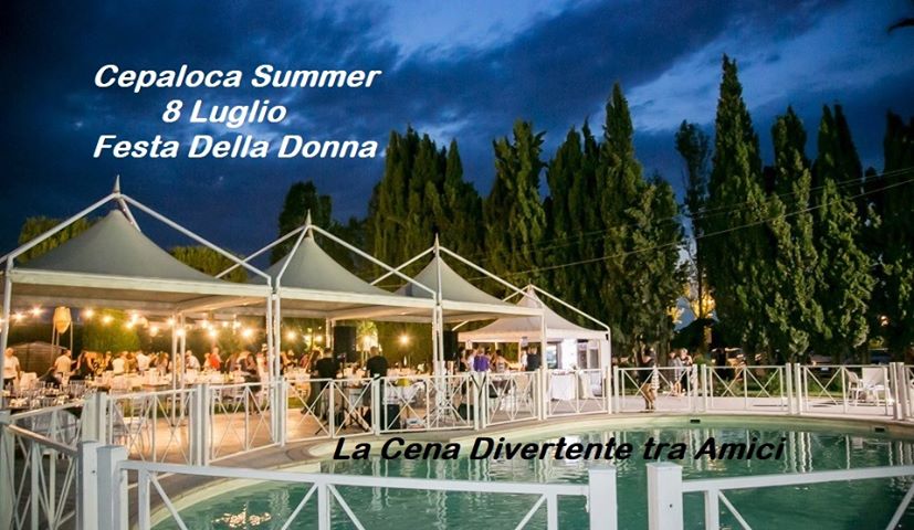 Cepaloca Summer Festa della Donna ristorante Cipolla D'Oro