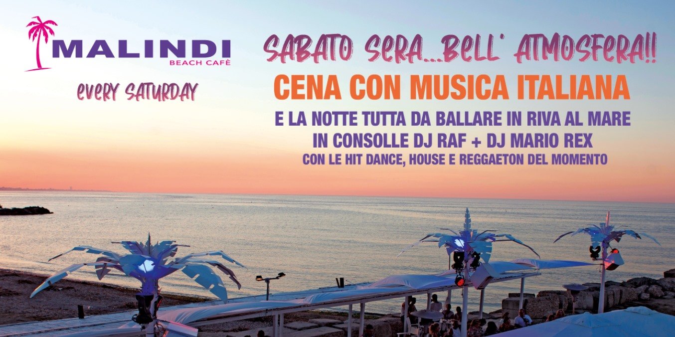 Malindi Beach Cattolica, Sabato sera bell'atmosfera