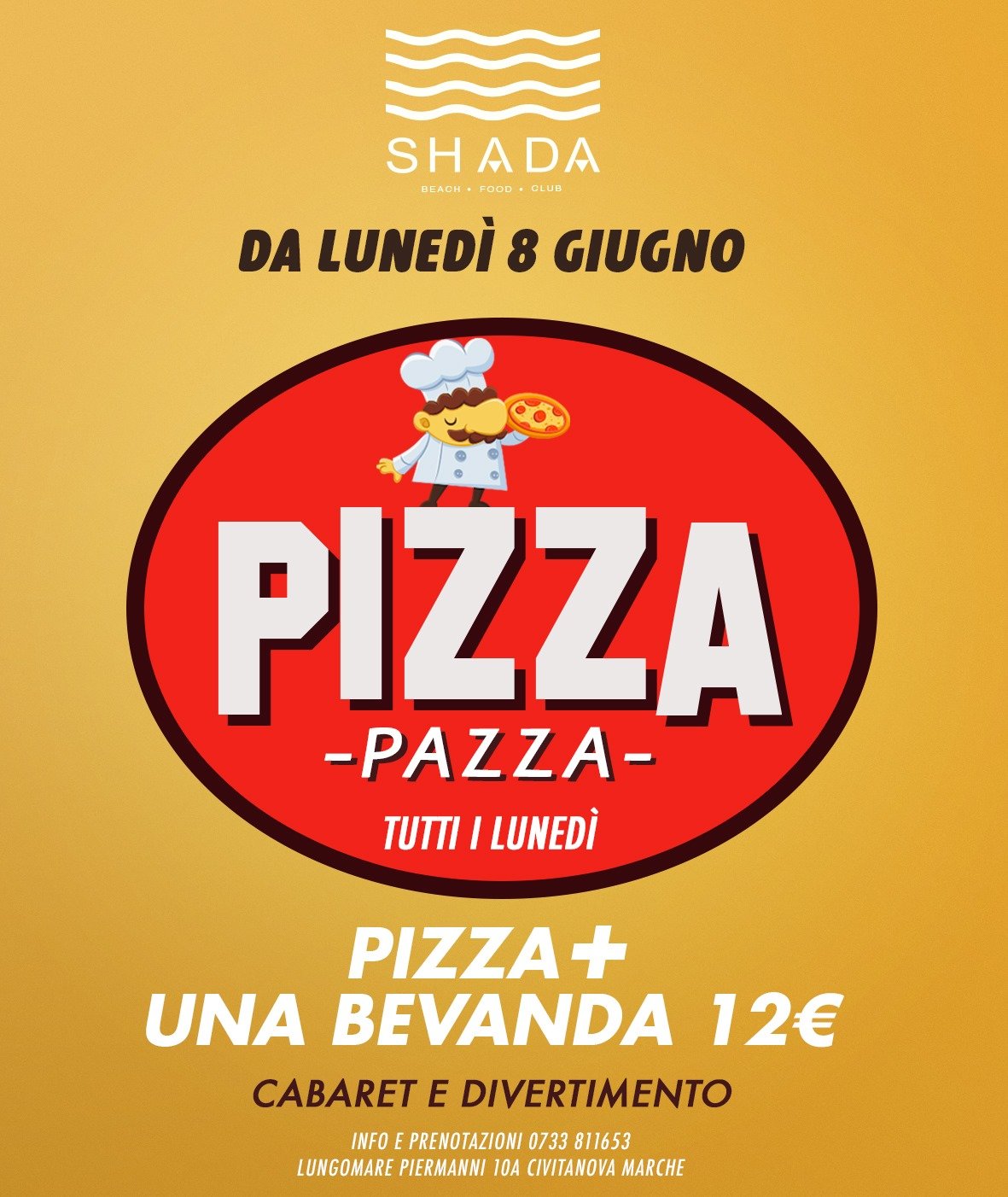 Shada Civitanova Marche, il Lunedì Pizza Pazza