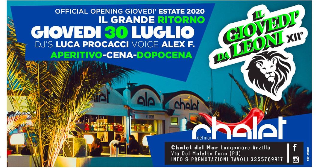 Torna il Giovedì da leoni allo Chalet Del Mar