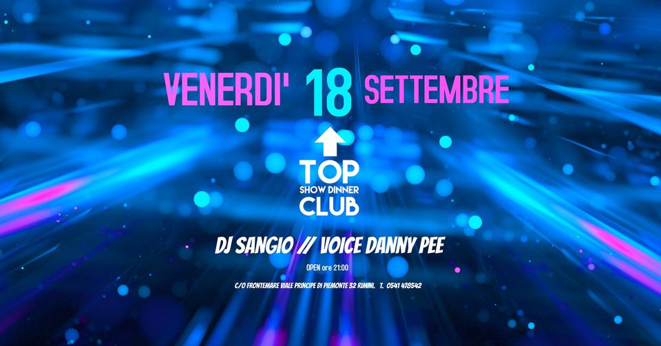 Discoteca Ristorante Frontemare Rimini, Sangio dj Danny Pee voice