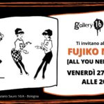 Gallery16 Bologna, Fujiko Night, All You Need Is Ska