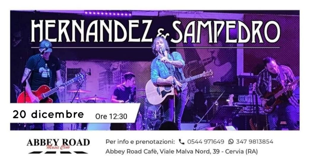 Abbey Road Music Club di Cervia, Hernandez & Sampedro