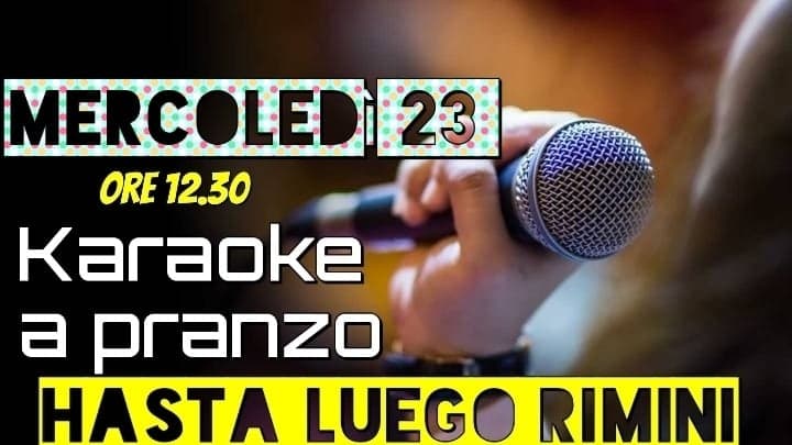 Hasta Luego Rimini, ultimo appuntamento con il karaoke