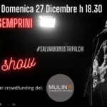 Lorenzo Semprini, The Solo Show (Benefit Mulino di Amleto)