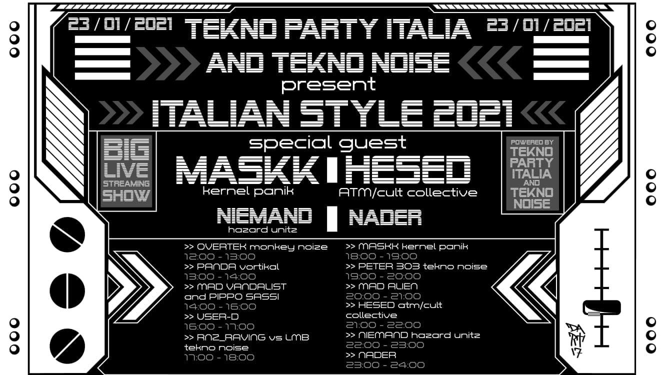 Italian Style, Maskk, Hesed, Niemand Hzd, Tekno Noise