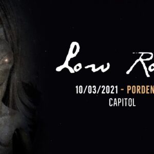 Low Roar, Capitol Pordenone