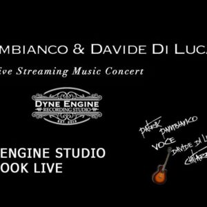 Patrik Pambianco & Davide Di Luca, Concerto Live Streaming