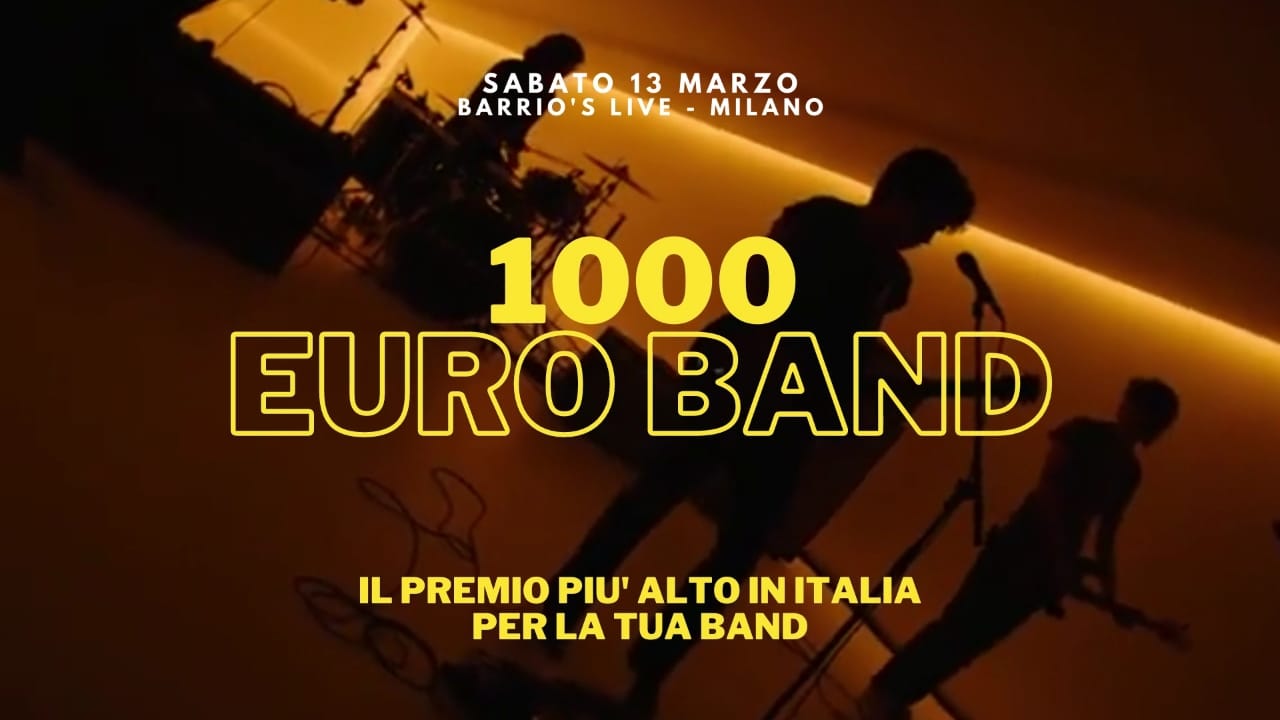 1000 Euro in palio Band Battle, Barrio's Live Milano