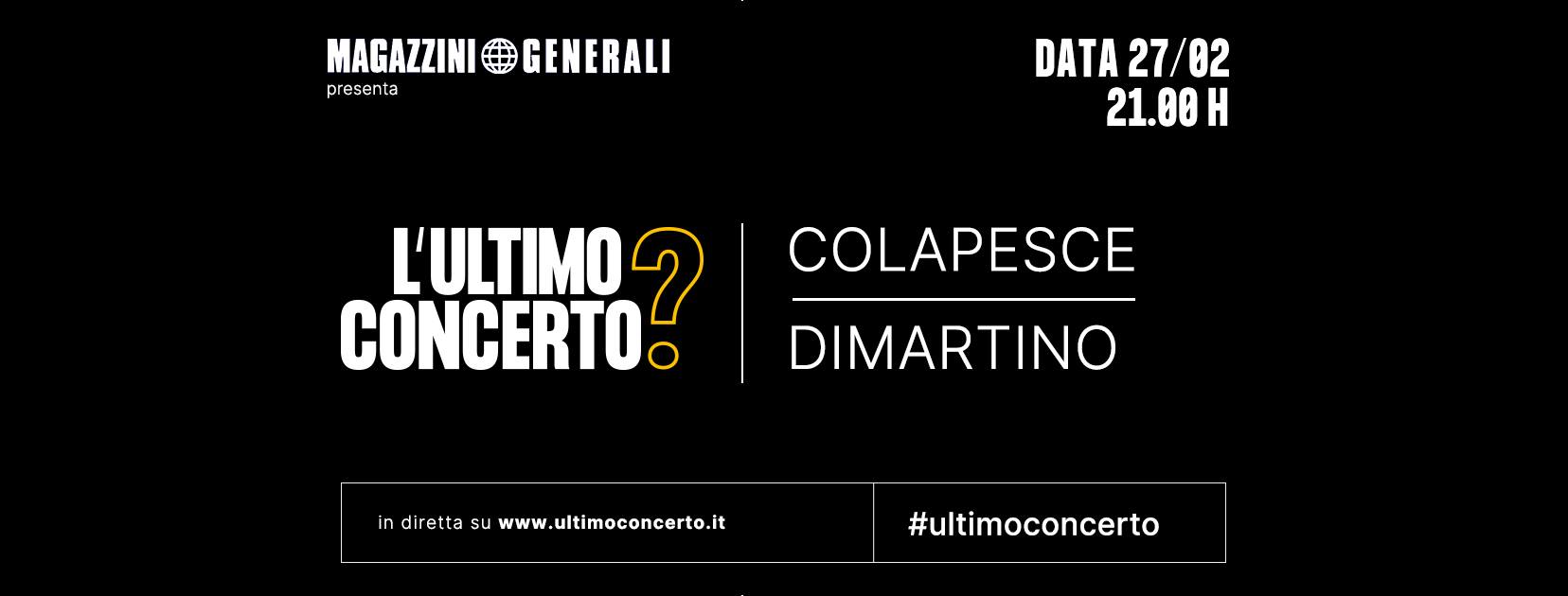 Colapesce e Dimartino, L'Ultimo Concerto? Discoteca Magazzini Generali di Milano