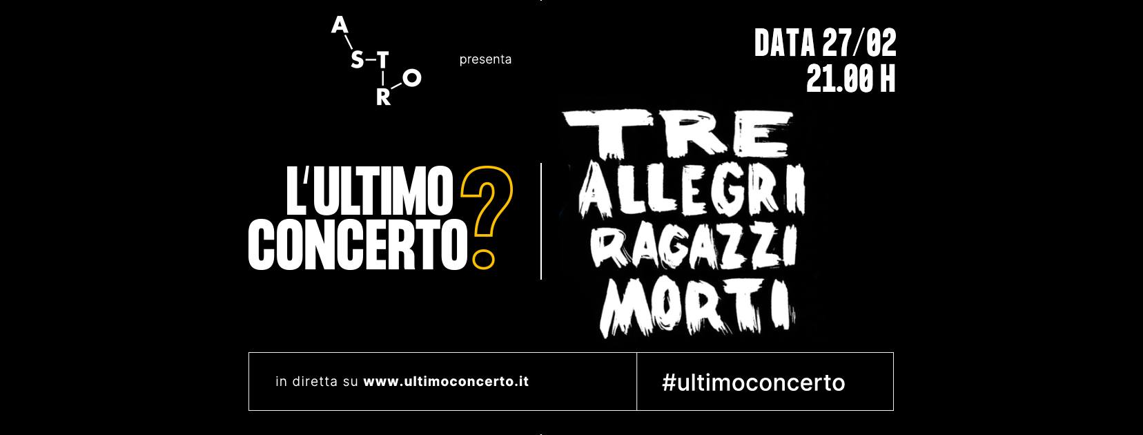 L'ultimo Concerto? Tre Allegri Ragazzi Morti, Astro club