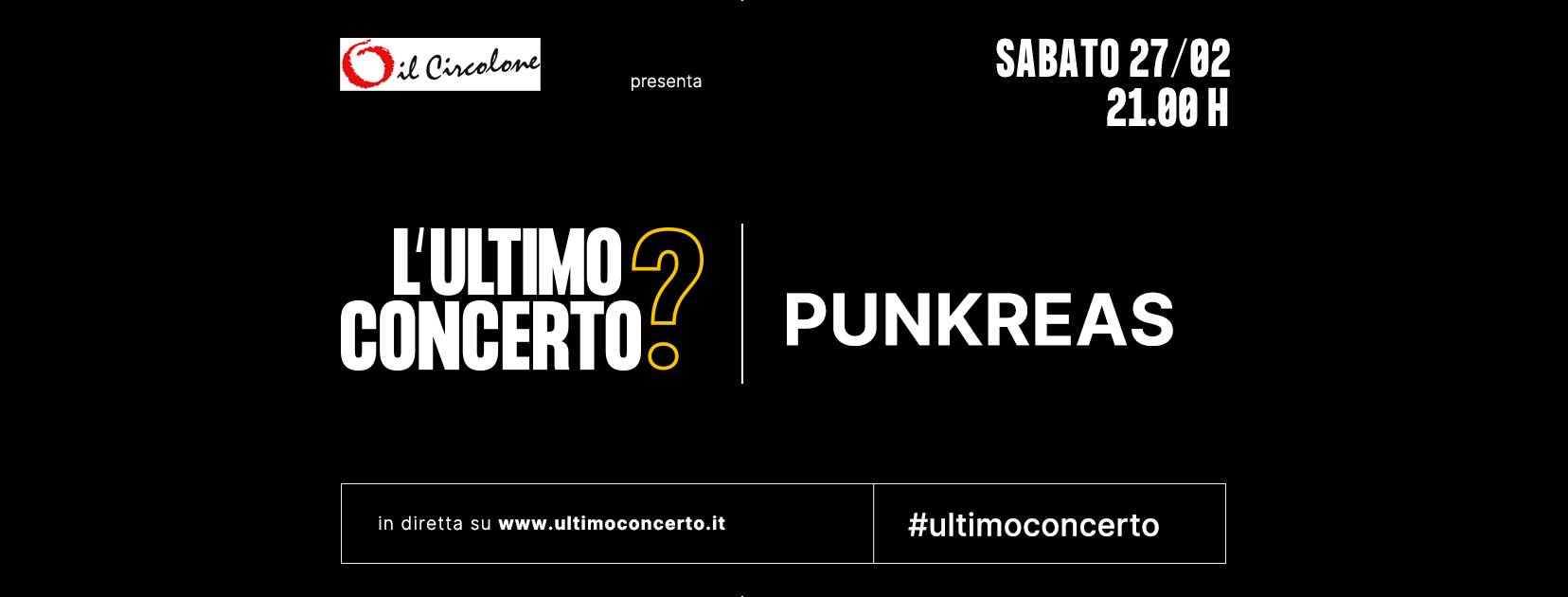 Punkreas, L'Ultimo Concerto? Circolone di Legnano