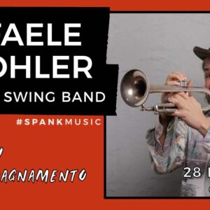 Raffaele Kohler Swing Band, Spank Osteria della Birra Milano