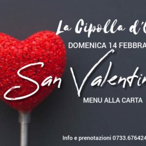 San Valentino al Ristorante La Cipolla D'Oro di Porto Potenza Picena