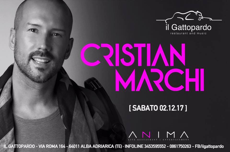 Cristian Marchi alla Discoteca Gattopardo