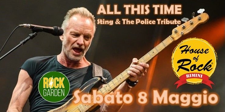 Sting e The Police Tribute Band all'House of Rock di Rimini