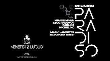 Reunion Paradiso al Top Club by Frontemare di Rimini